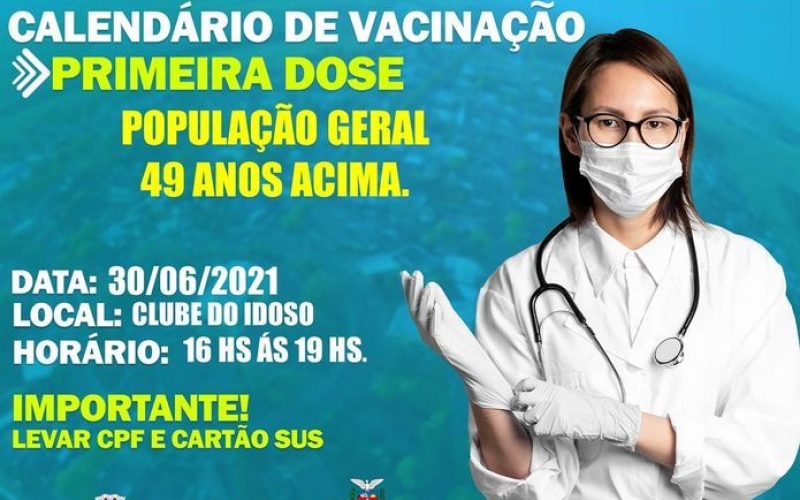 Calendário de Vacinação contra a Covid-19 população geral 49 anos acima
