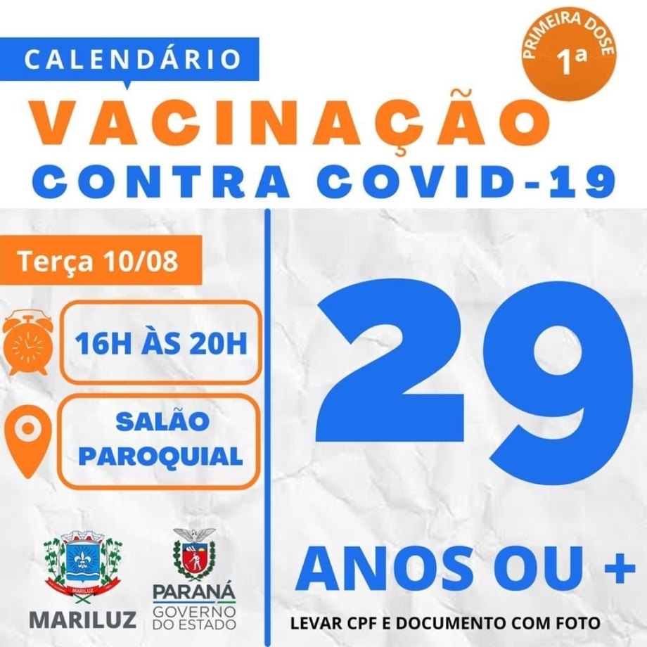 Vacinação contra a Covid-19 população geral 29 anos acima!