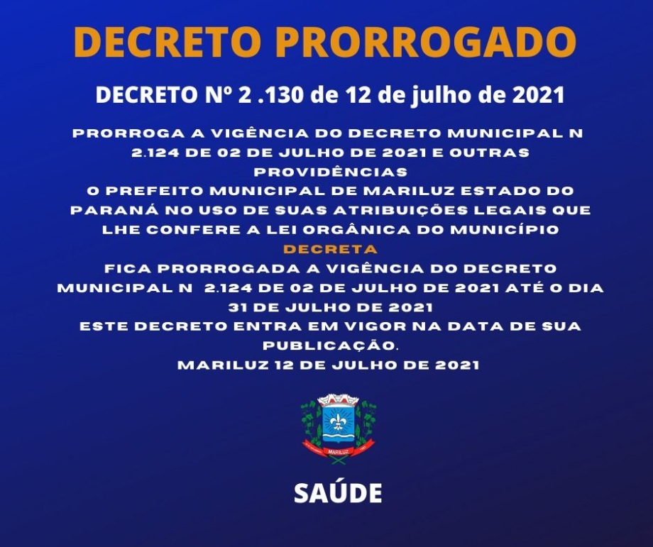 Prefeito Municipal decreta a prorrogação do Decreto Municipal nº 2.124 de 2 de julho de 2021