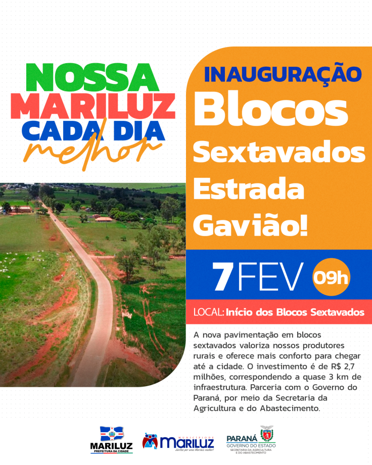 Inauguração da Pavimentação em Blocos Sextavados