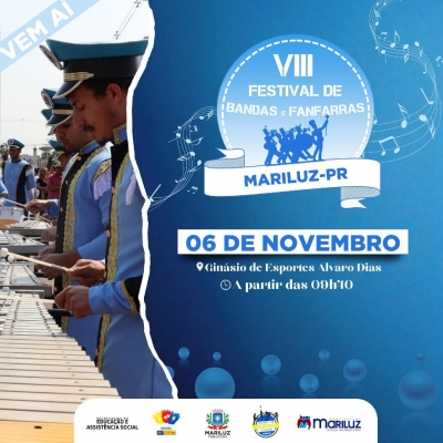 Vem ai!!! o 8º Festival de Bandas e Fanfarras em Mariluz