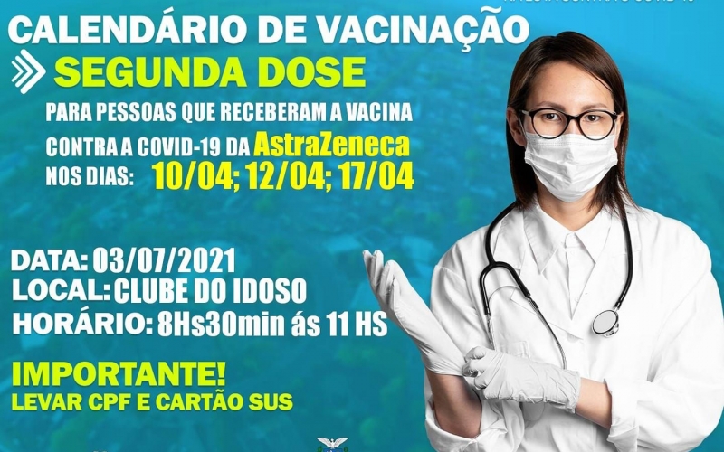 Vacinação segunda dose contra a Covid-19 AstraZeneca será realizada amanhã em nosso Município