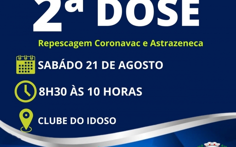 Calendario de vacinação contra a Covid-19 segunda dose CoronaVac e AstraZeneca
