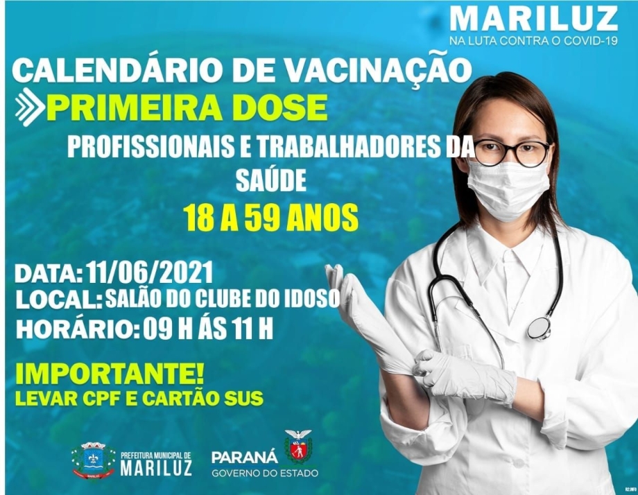 Vacinação contra a Covid-19 será realizada em Profissionais de Trabalhadores da Saúde com idade 18 a 59 anos