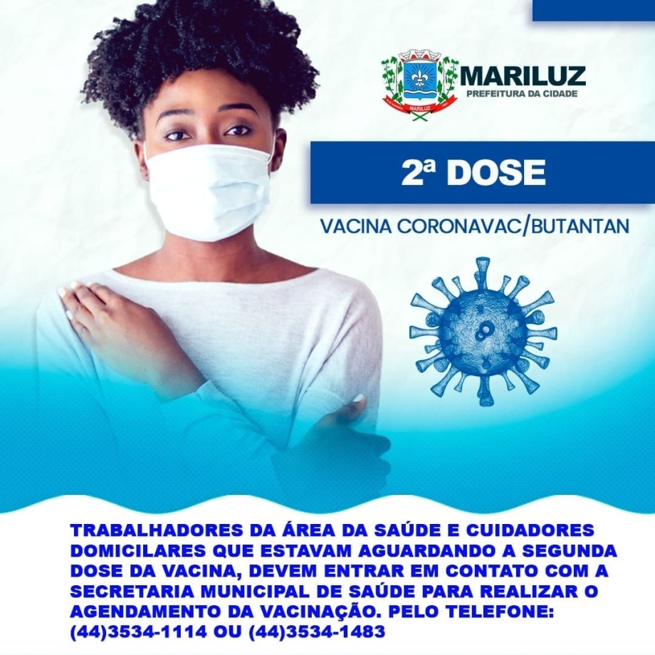 Vacinação contra a Covid-19 segunda dose trabalhadores área da Saúde e Cuidadores de idosos